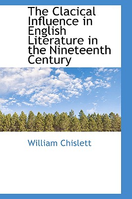 The Clacical Influence in English Literature in the Nineteenth Century