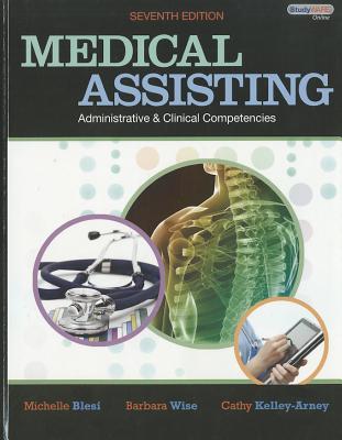 Medical Assisting: Administrative and Clinical Competencies