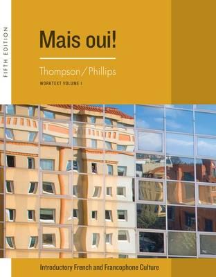 Mais Oui!: Introductory French and Francophone Culture: Worktext Advantage Edition (1) (World Languages) (French and English Edition)