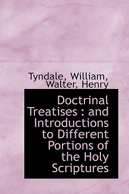 Doctrinal Treatises: and Introductions to Different Portions of the Holy Scriptures