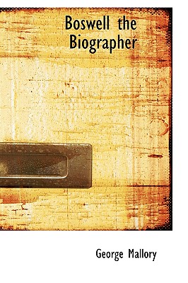 Image for Boswell the Biographer