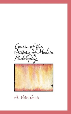 Course of the History of Modern Philosophy
