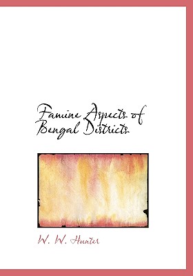 Famine Aspects of Bengal Districts Image for Famine Aspects of Bengal Districts