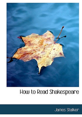 How to Read Shakespeare Image for How to Read Shakespeare