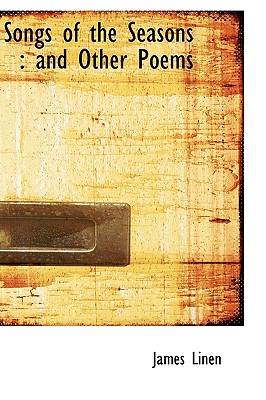 Songs of the Seasons: and Other Poems