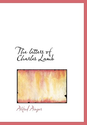 The letters of Charles Lamb