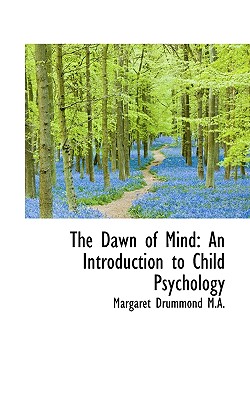 The Dawn of Mind: An Introduction to Child Psychology