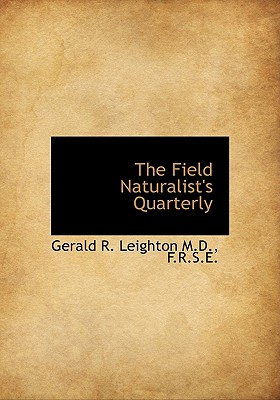The Field Naturalist's Quarterly