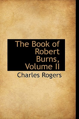 The Book of Robert Burns, Volume II