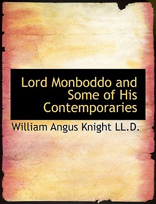 Lord Monboddo and Some of His Contemporaries