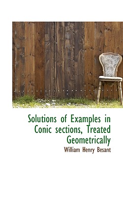 Solutions of Examples in Conic sections, Treated Geometrically