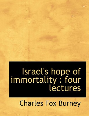 Israel's Hope of Immortality: Four Lectures