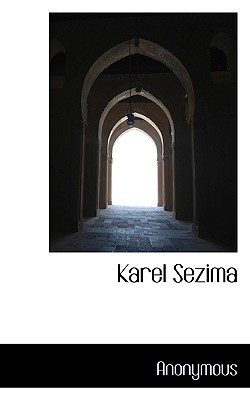 Karel Sezima (Czech Edition)