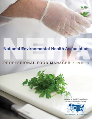 National Environmental Health Association Professional Food Manager 3rd Edition