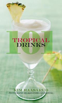 Image for 101 Tropical Drinks 101 Tropical Drinks