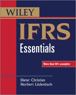 IFRS Essentials (Wiley Regulatory Reporting)