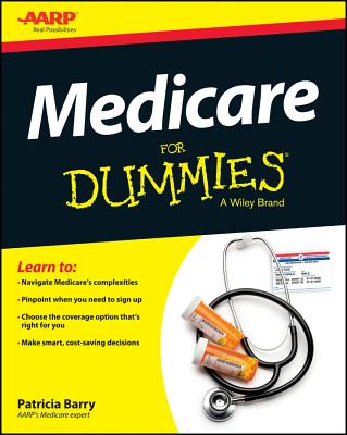 Medicare for Dummies (For Dummies (Health & Fitness))