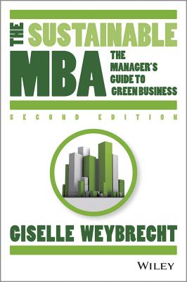 The Sustainable MBA: A Business Guide to Sustainability