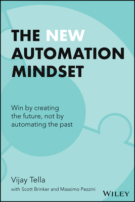 New Automation Mindset: The Leadership Blueprint for the Era of Ai-For-All