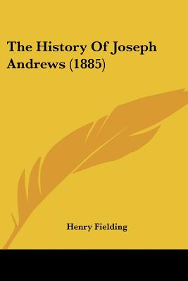 The History Of Joseph Andrews (1885)