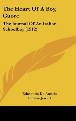The Heart Of A Boy, Cuore: The Journal Of An Italian Schoolboy (1912)