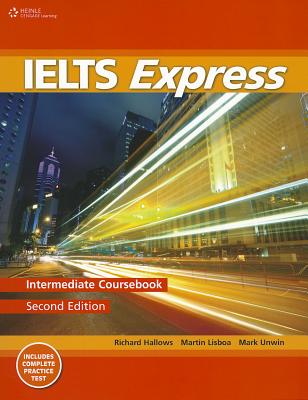 IELTS Express Intermediate The Fast Track to IELTS Success Image for IELTS Express Intermediate The Fast Track to IELTS Success