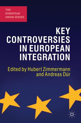 Key Controversies in European Integration (European Union)