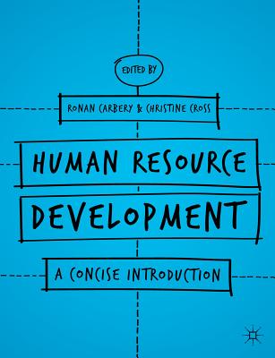 Human Resource Development: A Concise Introduction