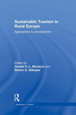 Sustainable Tourism in Rural Europe (Advances in Tourism)