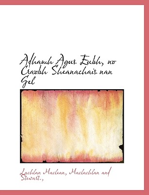 Adhamh Agus Eubh, no Craobh Sheanachais nan Gel (Scots Gaelic Edition)