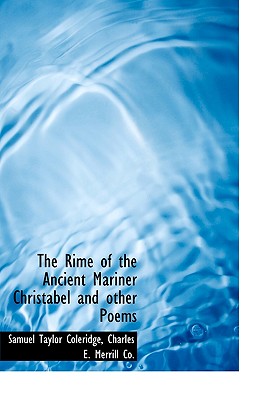 The Rime of the Ancient Mariner Christabel and other Poems Image for The Rime of the Ancient Mariner Christabel and other Poems