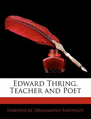 Edward Thring, Teacher and Poet