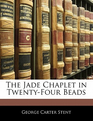 The Jade Chaplet in Twenty-Four Beads