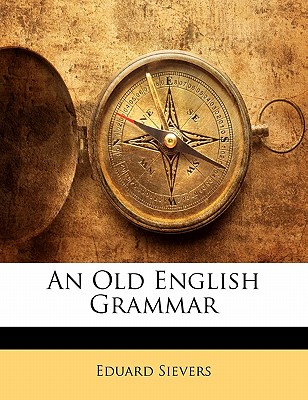 An Old English Grammar