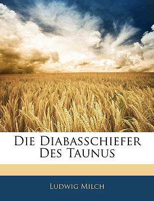 Die Diabasschiefer Des Taunus