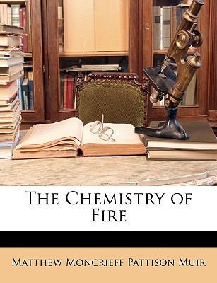 The Chemistry of Fire