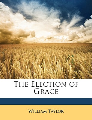 The Election of Grace