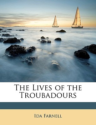 The Lives of the Troubadours