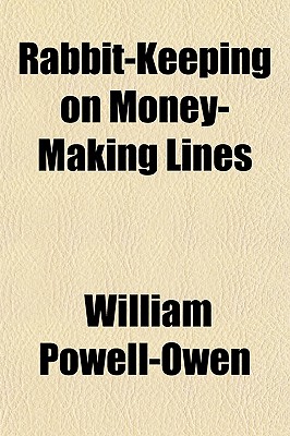 Rabbit-Keeping on Money-Making Lines