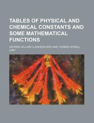 Tables of physical and chemical constants and some mathematical functions