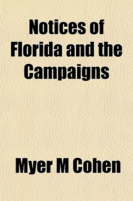 Notices of Florida and the Campaigns