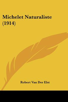 Michelet Naturaliste (1914)