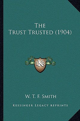 The Trust Trusted (1904)