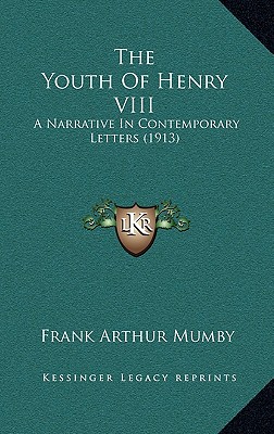 The Youth of Henry VIII