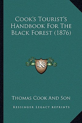 Cook's Tourist's Handbook For The Black Forest (1876)