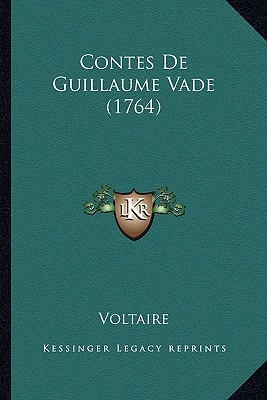 Contes De Guillaume Vade (1764)