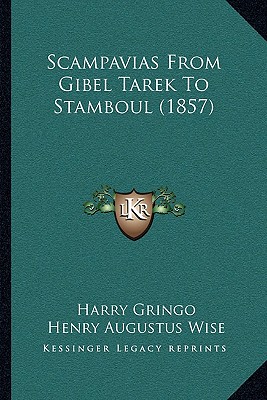 Scampavias From Gibel Tarek To Stamboul (1857)
