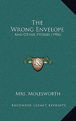 The Wrong Envelope: And Other Stories (1906)
