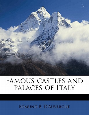 Famous castles and palaces of Italy