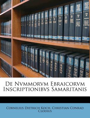 de Nvmmorvm Ebraicorvm Inscriptionibvs Samaritanis